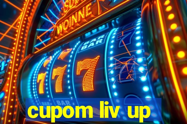 cupom liv up